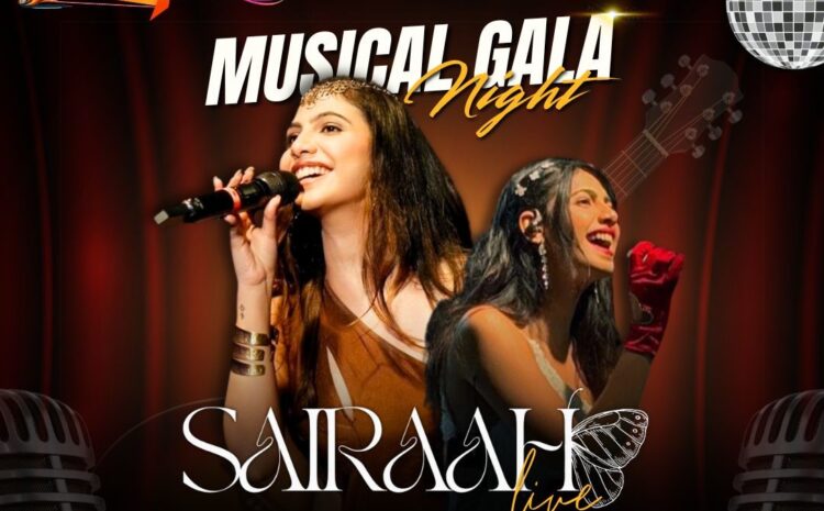 Sairaah Live – Music Gala Night